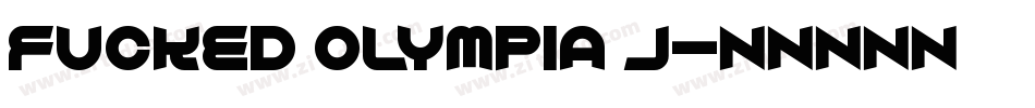 Fucked Olympia J字体转换